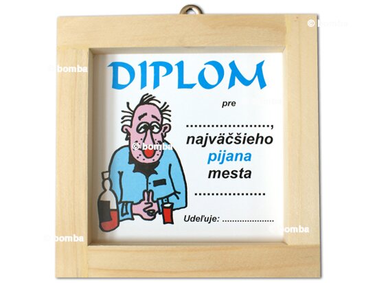 Diplom pro největšího pijana města SK