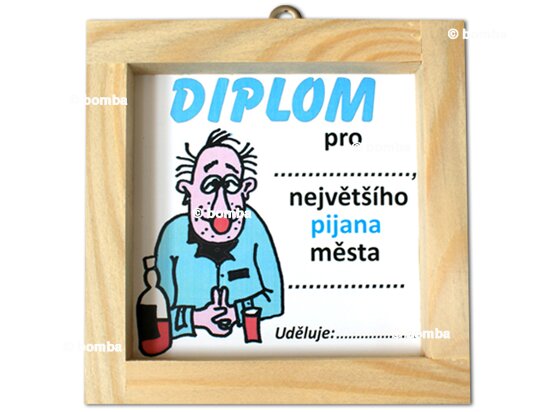 Diplom pro největšího pijana města