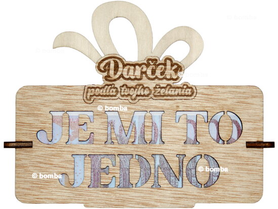 Tabulka na peníze - Je mi to jedno SK
