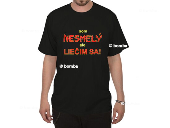 Tričko Jsem nesmělý ale léčím se! SK - XL