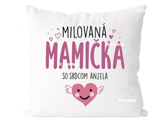 Polštář Milovaná maminka SK