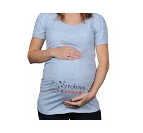 Šedé těhotenské tričko s nápisem Vyrobeno z lásky